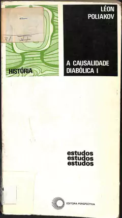 LIVRO A CASUALIDADE DIABÓLICA I de LÉON POLIAKOV
