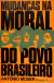 LIVRO MUDANÇAS NA MORAL DO POVO BRASILEIRO DE ANTONIO MOSER