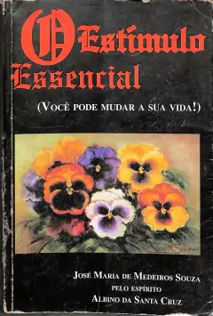 LIVRO O ESTIMULO ESSENCIAL DE JOSÉ MARIA DE MEDEIROS SOUZA