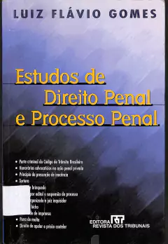 LIVRO ESTUDOS DE DIREITO PENAL E PROCESSO PENAL DE LUIZ FLÁVIO GOMES