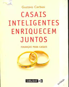 LIVRO CASAIS INTELIGENTES ENRIQUECEM JUNTOS 54ª EDIÇÃO DE GUSTAVO CERBASI