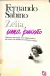 LIVRO ZÉLIA, UMA PAIXÃO 3ª EDIÇÃO DE FERNANDO SABINO