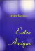 LIVRO ENTRE AMIGOS DE LELIANE MONTEIRO