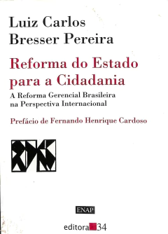 LIVRO REFORMA DO ESTADO PARA A CIDADANIA DE LUIZ CARLOS BRESSER PEREIRA