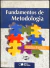 LIVRO FUNDAMENTOS DE METODOLOGIA 3ª EDIÇÃO DE ODÍLIA FACHIN