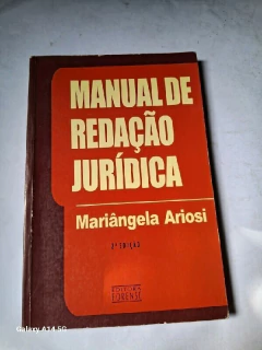 LIVRO MANUAL DE REDAÇÃO JURÍDICA DE MARIÂNGELA AROSI