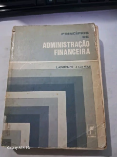 LIVRO PRINCÍPIOS DE ADMINISTRAÇÂO FINANCEIRA DE LAWRENCE J. GITMAN