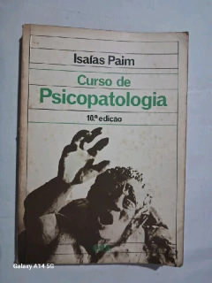 LIVRO CURSO DE PSICOPATOLOGIA DE ISAIAS PAIM