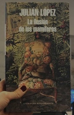 LA ILUSION DE LOS MAMIFEROS
