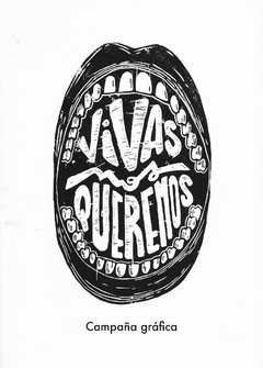 Vivas Nos Queremos (Campaña Gráfica)