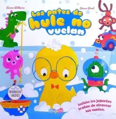 LIBRO DE CUENTO LOS PATOS DE HULE NO VUELAN
