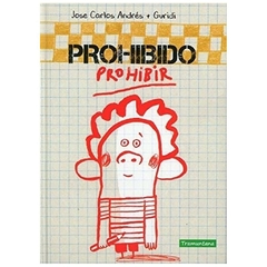 prohibido prohibir - jos&eacute; carlos andr&eacute;s gonz&aacute;lez mar&iacute;a jos&eacute