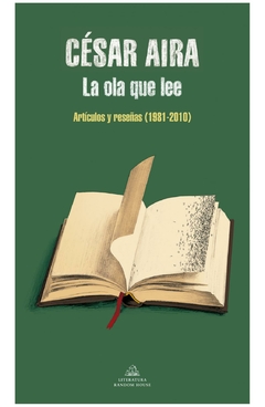 la ola que lee cesar aira