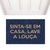 Capacho - Sinta-se em casa e lave a louça - GALERIA DE ARTES GINA - CASA DA GINA