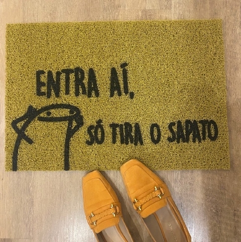 Capacho - Entra aí, só tira o sapato