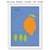 Quadro - Bohemian Fruit - GALERIA DE ARTES GINA - CASA DA GINA