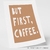 Quadro - But First, Coffee - GALERIA DE ARTES GINA - CASA DA GINA