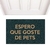 Imagem do Capacho - Espero que goste de pets