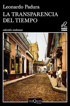 la transparecia del tiempo - Leonardo Padura
