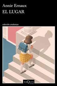 El lugar - Annie Ernaux