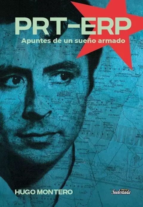 PRT - ERP apuntes de un sueño armado - Hugo Montero