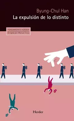 La expulsion de lo distinto - Byung Chul Han