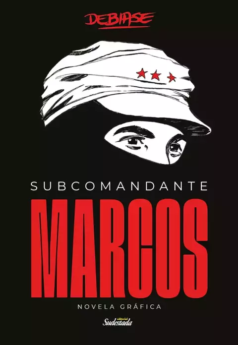 Subcomandante marcos - Ian Debiase