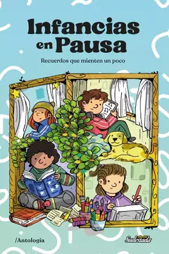 Infancias en pausa - antología
