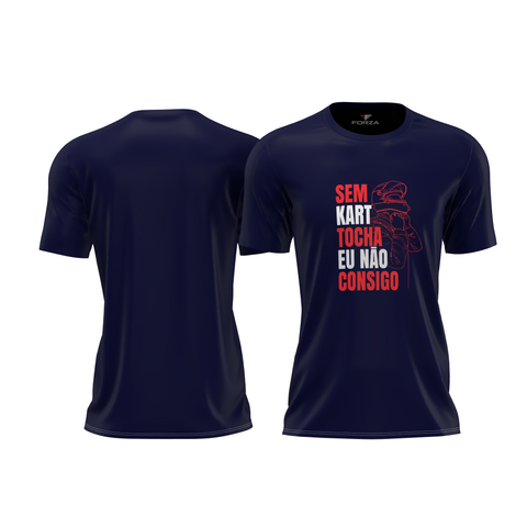 Camiseta Sem Kart Tocha Eu Não Consigo - Algodão