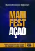 ManifestAÇÃO - Aprenda a manifestar seus desejos com o Coaching e a Lei da Atração - Instituto Life Coaching - Loja