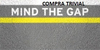 2 Tapetes Capachos Personalizado Mind The Gap - Frete Grátis - Compra Trivial