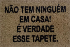 Tapete Capacho Não Tem Ninguém Em Casa É Verdade Esse Tapete - comprar online