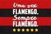 2 Tapetes Personlizados Uma Vez Flamengo Sempre Flamengo - comprar online