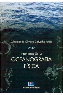introducao a oceanografia fisica - 1 - carvalho junior