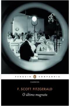 o último magnata - f. scott fitzgerald