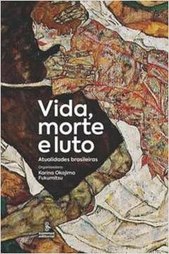 vida, morte e luto - fukumitsu, karina okajima