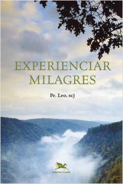 EXPERIENCIAR MILAGRES - Léo Pereira