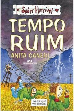 TEMPO RUIM - Anita Ganeri