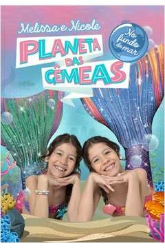 planeta das gêmeas - no fundo do mar! - planeta das gêmeas , planeta das gêmeas