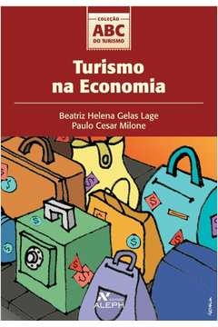 turismo na economia - milone, paulo beatriz; milone, paulo beatriz