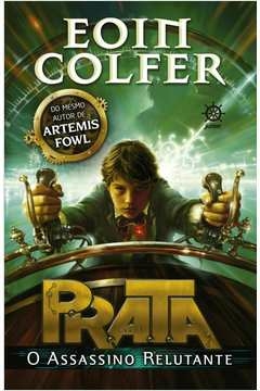 p.r.a.t.a: o assassino relutante (vol. 1) - vol. 1 - eoin colfer