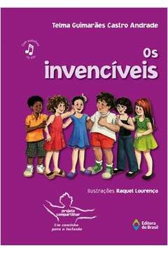 os invencíveis - telma guimarães castro andrade