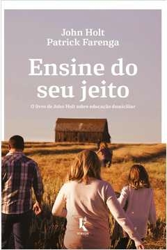 ensine do seu jeito - holt, john