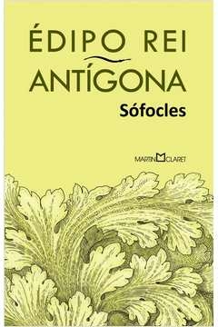 édipo rei / antígona - sofocles