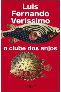 o clube dos anjos (nova edição) - luis fernando verissimo