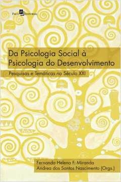 da psicologia social à psicologia do desenvolvimento - prado, losana hada de oliveira