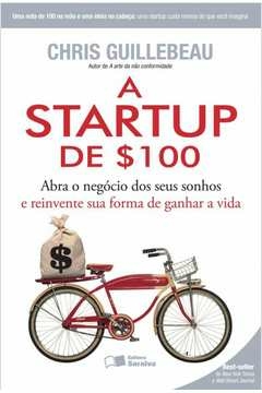 startup de $100 - chris guillebeau