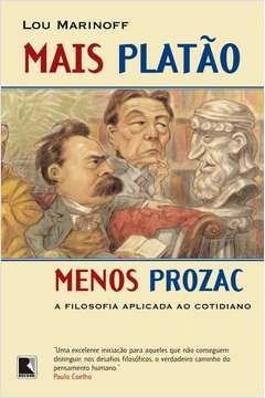 mais platão, menos prozac - lou marinoff