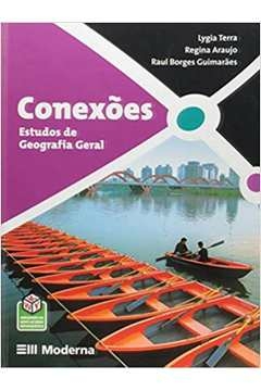 conexoes estudos de geo geral - lygia terra / regina araujo / raul borge