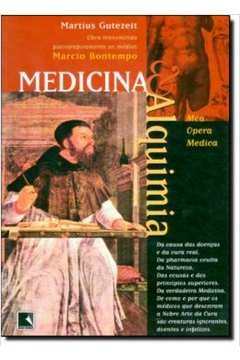 medicina e alquimia - 1ª - bontempo- marcio